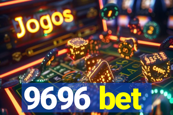 9696 bet